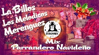 Mix Parrandero Navideño Venezolano Los Melodicos Billlos Merengues [upl. by Normalie354]