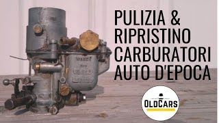 💨 Pulizia e restauro carburatore di un auto depoca ✔ [upl. by Anahcar]