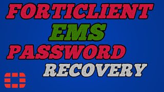 Recover Forticlient Endpoint Management Server EMS Access Using The PasswordRecovery tool [upl. by Phillane]