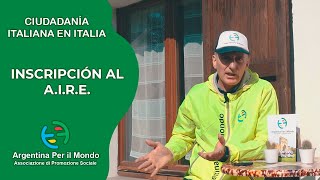 Inscripción al AIRE  Ciudadanía italiana en Italia 🇮🇹  Argentina Per il Mondo [upl. by Hilliard480]