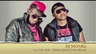 Los Teke Teke  Makina  Dembow Intro Outro  120BPM [upl. by Marty]