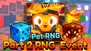 Pet Simulator 99 PART 2 RNG EVENT IS FIRE 🔥🎲 [upl. by Arhaz144]