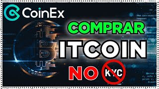 👉CoinEX EXCHANGE ➤ COMPRAR BITCOIN y CRIPTOMONEDAS ✅SIN KYC✅  Como Usar CoinEx [upl. by Kat555]