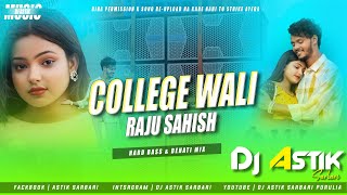 New Purulia Dj Song 2024  College wali  Raju Sahish  Dj Astik Sarbari [upl. by Solim]