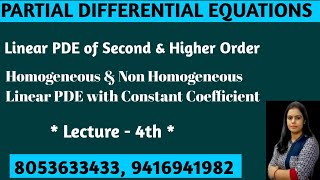 Linear Partial Differential Equation of 2nd amp Higher Order  Homogenous amp Non Homogeneous PDE  Ch4 [upl. by Marina]