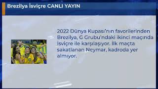 Brezilya İsviçre CANLI YAYIN [upl. by Ahsiei]