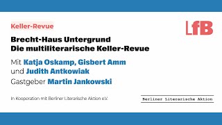 Die multiliterarische KellerRevue Mit Katja Oskamp Gisbert Amm Judith Antkowiak [upl. by Eornom]