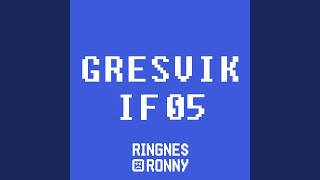 Gresvik If 05 feat Kaptein Hook [upl. by Notsud]