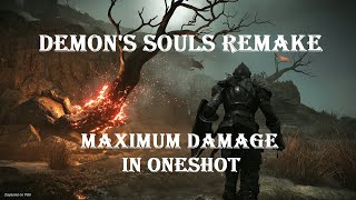 Demons Souls PS5  Maximum Damage in Oneshot Up to 14K [upl. by Aldous]