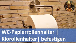 WCPapierrollenhalter  Klorollenhalter  befestigen [upl. by Atinad]