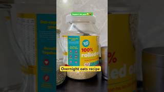 Overnight oats recipe 🤤🫶 oatsrecipe oatsmeal ytshortsindia shotsvideo viral trending [upl. by Francis564]