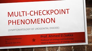 Symptomatology un Urology Multi check point phenomenon [upl. by Curr]