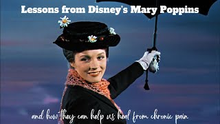 Mary Poppins Secrets to Thriving with Chronic Pain Joyful Lessons for Resilience [upl. by Clarisse]