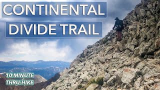 Continental Divide Trail 10 Minute Thruhike [upl. by Yerffoeg237]