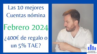 Las 10 mejores cuentas Nómina en 2024 Todos los bancos con remuneración regalos y sin comisiones [upl. by Viehmann]