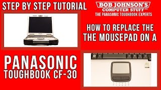 How to Replace the Mouse Pad on a Panasonic Toughbook CF30 [upl. by Olonam]