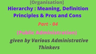 Hierarchy  Principles Meaning Definitions Pros and Cons  Organization P4 Public Administration [upl. by Topliffe569]