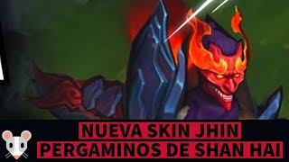 🐭INTERACCIONES Y HABILIDADES 🐭JHIN PERGAMINOS DE SHAN NAI🐭 EL RATA GAMER 🐭PRE LANZAMIENTO🐭 [upl. by Jt]