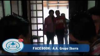 24 Horas de Alcohólicos Anónimos Grupo Ibarra [upl. by Gupta]