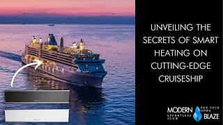 Unveiling the Secrets of Smart Heating on CuttingEdge Cruiseship [upl. by Averil]