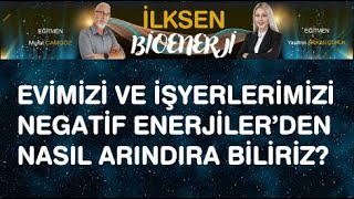 EVİMİZİ İŞ YERİMİZİ KENDİMİZİ NEGATİF ENERJİLERDEN NASIL ARINDIRABİLİRİZ [upl. by Nnylyahs]