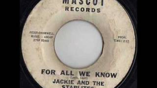 Jackie And The Starlites  For All We Know [upl. by Kynan]