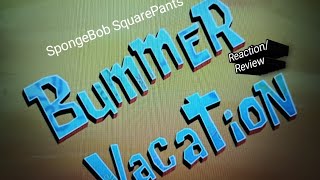 SpongeBob SquarePants Bummer Vacation ReactionReview [upl. by Morganne227]