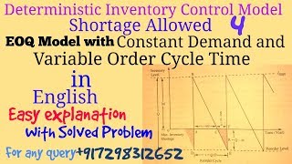 EOQ Economic order quantity ModelWith shortage Constant Demand  Variable Order Cycle Time English [upl. by Skcirdnek]