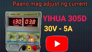 Paano mag set ng Current sa YIHUA 305D DC POWER SUPPLY [upl. by Cammie]