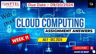 Cloud Computing Week 11 Assignment Answers  NPTEL July 2024  Learn in brief [upl. by Maise]