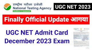 Official Update  Admit Card NET Dec 2023 UGC NET Dec 2023 Admit Card amp City Intimation UGC MENTOR [upl. by Risley]