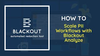 Blackout Analyze Scales PII Workflows for Relativity Server [upl. by Adnael]