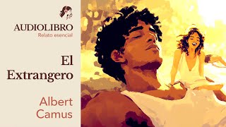 EL EXTRANJERO  Albert Camus  AUDIOLIBRO CORTO [upl. by Ainehs7]