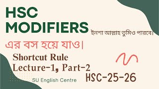 HSC Modifiers II Lecture 1 Part 2 II SU English Centre II Salim Sir [upl. by Holds]