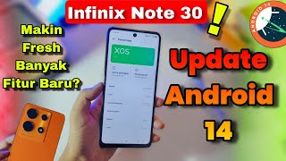 Bahas Infinix Note 30 Update Android 14 Yuk  Apa Saja Yang Beda  Banyak Fitur Baru [upl. by Adaj]