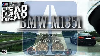 BMW M135i vs BMW M4 Coupé Convertible 150255 Autobahn DriveAnalyser RaceRender [upl. by Neimad]