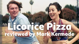 Licorice Pizza reviewed by Mark Kermode [upl. by Ressan]