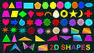 2D Shape Names  50 Two Dimensional Shape Names  Geometrical and Other Shapes Vocabulary [upl. by Fredkin163]