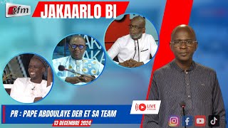 🚨🚨TFM LIVE  JAKAARLO BI avec Pape Abdoulaye DER et sa team  13 décembre 2024 [upl. by Hiller]