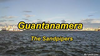 The Sandpipers GuantanameraWith Lyrics [upl. by Arimahs258]