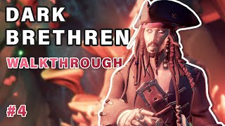 Dark Brethren COMPLETE Walkthrough  All Commendations ► Sea of Thieves [upl. by Ealasaid]