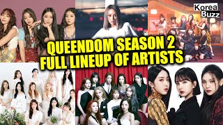 Mnet Queendom 2 Announced the Full Lineup of Kpop Artists for Queendom Season 2 [upl. by Dulcie675]