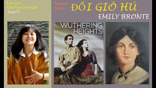 Review Sách Đồi Gió Hú Wuthering HeightsTác giả Emily BronteAdKhoa NguyễnKênh Gió [upl. by Yrdnal]