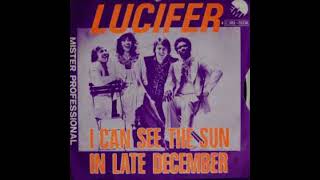 LUCIFER  I can see the sun in late december [upl. by Belle]