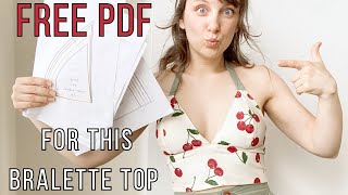 Sew your own stylish bralette top with my free printable PDF pattern [upl. by Warton835]