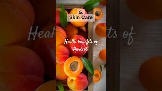 Health Benefits Apricot apricots health shorts [upl. by Thilda]