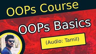 Java OOPs concepts in Tamil  Object Oriented Programming language in Tamil [upl. by Kinsley]