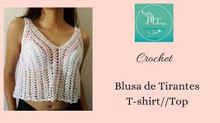 BLUSA DE TIRANTES  Tejida a Crochet  Tshirt Top [upl. by Aivilys]