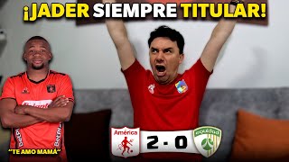 ¡DAME SIEMPRE A JADER Reacciones América 2 Equidad 0  Octavos Ida Copa Betplay 2024 [upl. by Bornie13]