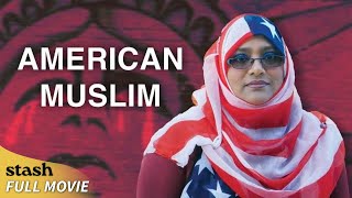 American Muslim  Advocacy Documentary  Full Movie  Islamophobia [upl. by Pettifer]